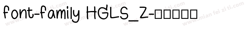 font-family HGLS_Z字体转换